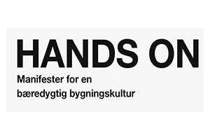 Konference: Hands on - manifester for en bæredygtig bygningskultur